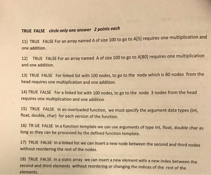  TRUE FALSE circle only one answer 2 points each 11) TRUE