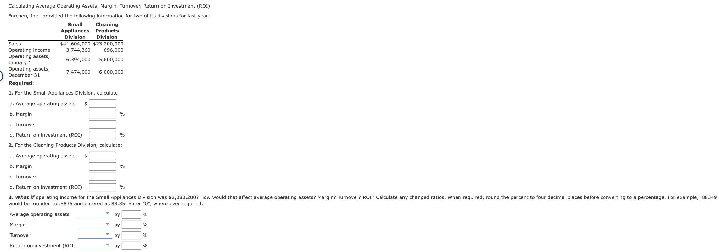  Calculating Average Operating Assets, Margin, Turnover, Return on Investment (ROI) Forchen,