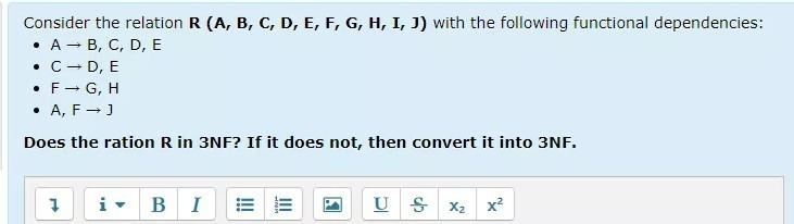  . Consider the relation R (A, B, C, D, E, F,