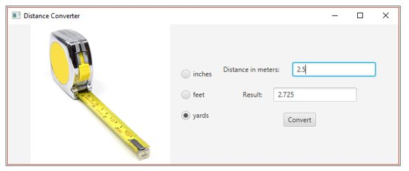 JAVA Netbeans Assignment 12: Write a Distance Converter Objectives Use JavaFX to