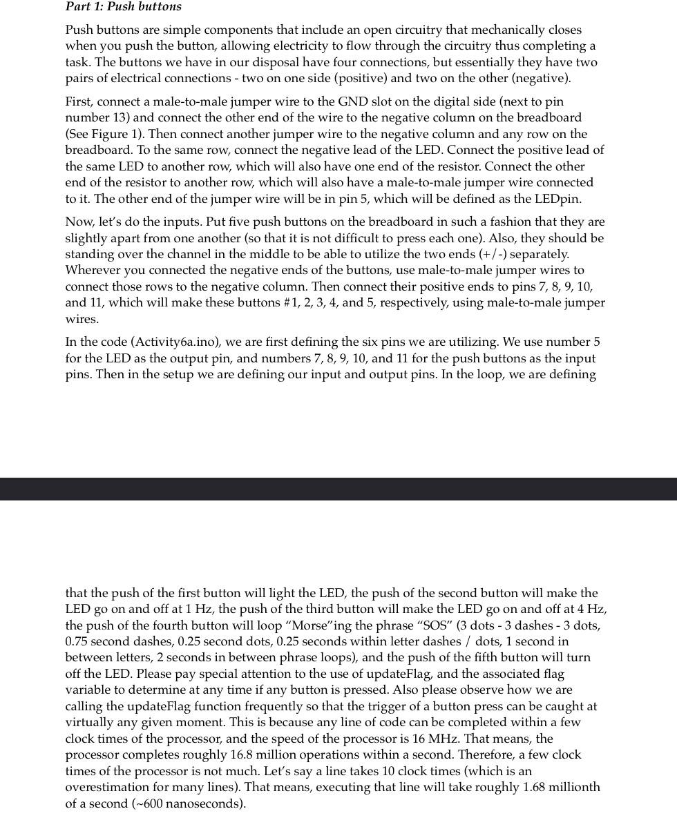  Part 1: Push buttons Push buttons are simple components that include