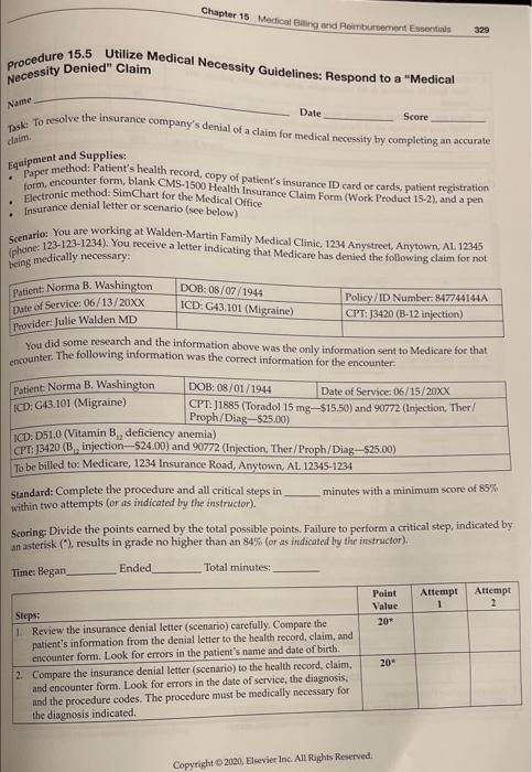 solve step by step with details using CMS-1500 form. Chapter 15 Medical