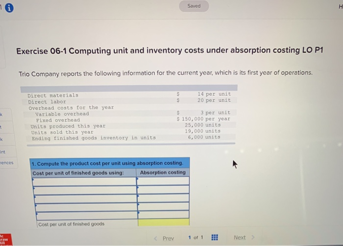  Saved Exercise 06-1 Computing unit and inventory costs under absorption costing