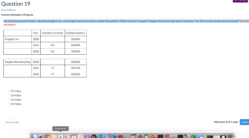 Question 19 View Policies Current Attempt in Progress Use the following