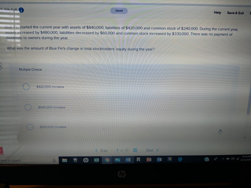 Saved Help Save& Exit arted the current year with assets of