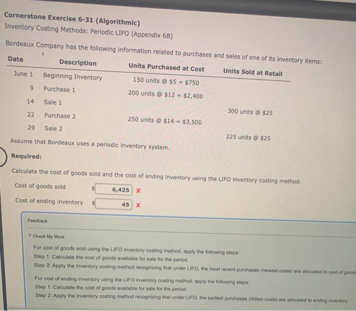  Cornerstone Exercise 6-31 (Algorithmic) Inventory Costing Methods: Periodic LIFO (Appendix 6B)