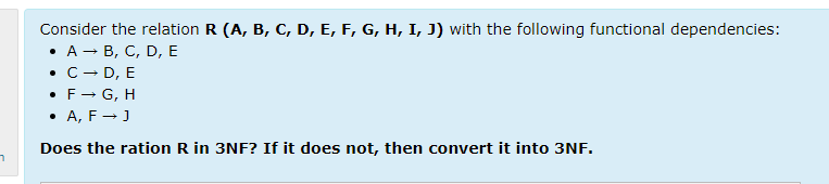 Consider the relation R (A, B, C, D, E, F, G,