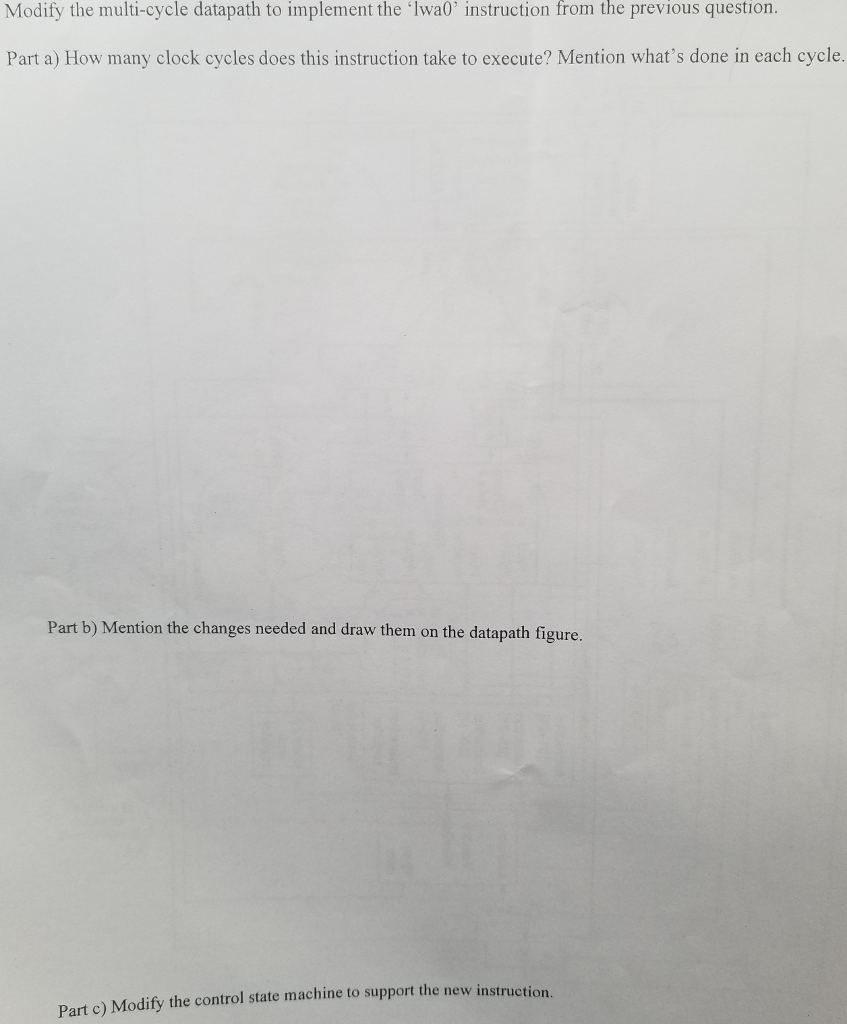 Need help with multi-cycle datapath modification Modify the multi-cycle datapath to implement