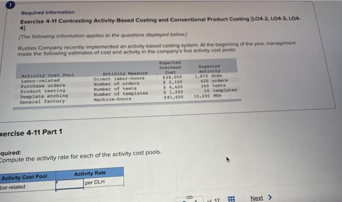  Required information Exercise 4-11 Contrasting Activity-Based Costing and Conventional Product Costing