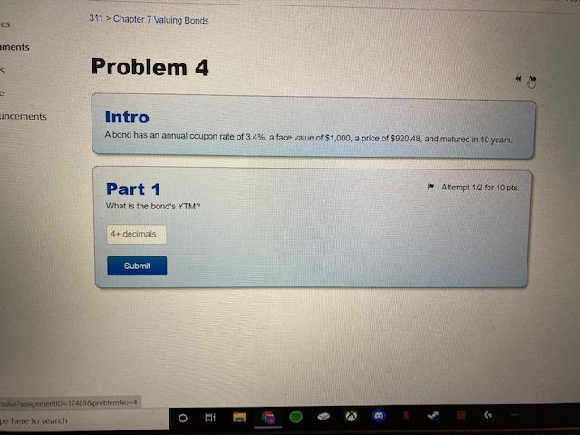  311 > Chapter 7 Valuing Bonds es aments Problem 4 s