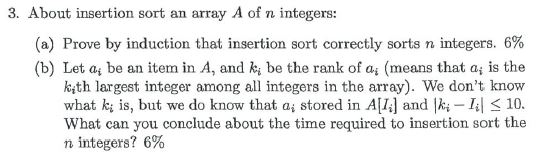  About insertion sort an array A of n integers: (a) Prove