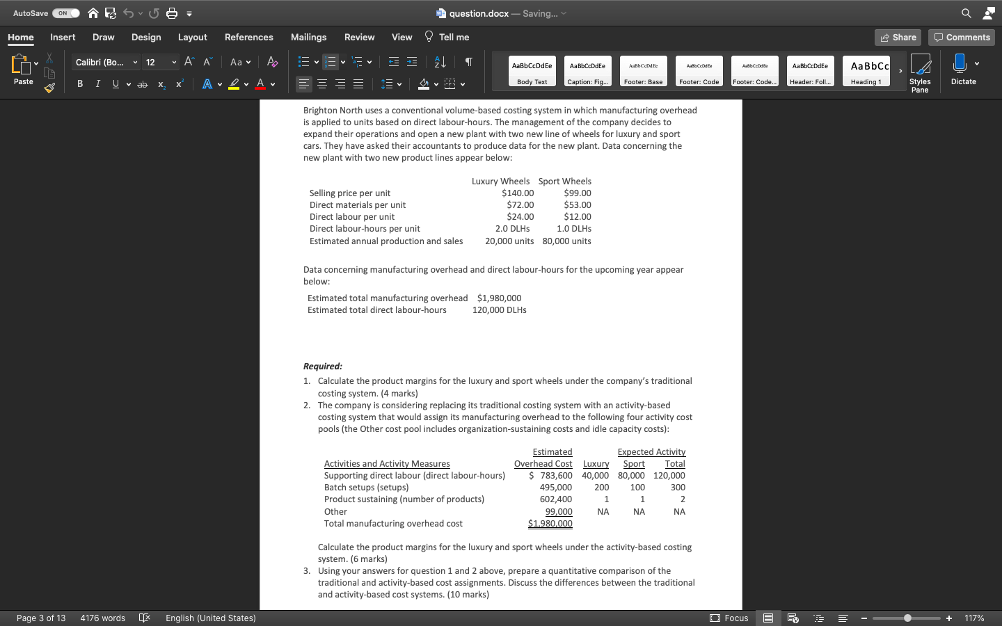  AutoSave ON w question.docx - Saving... Home Insert Draw Design Layout