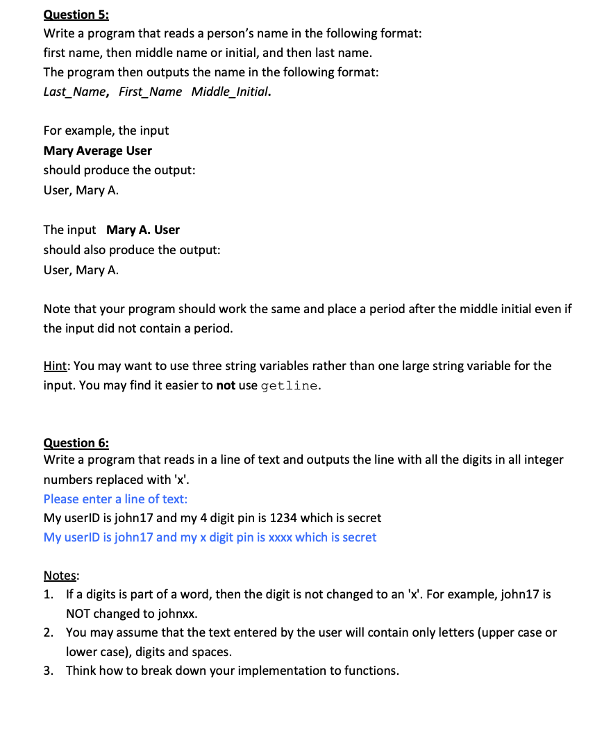  use c++ and explain code. thanks Question 5: Write a program