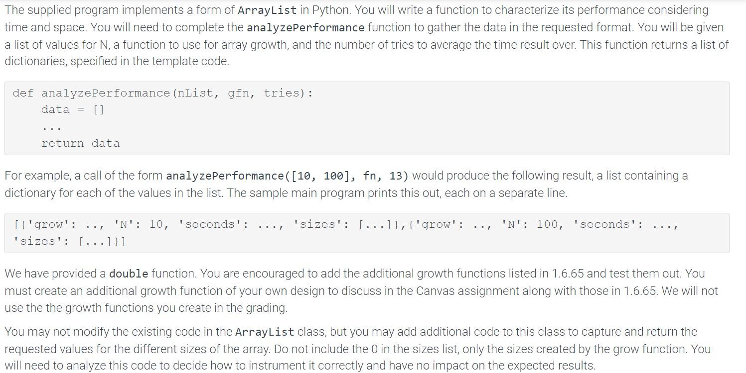 Below is the provided code. from time import time ''' The ArrayList