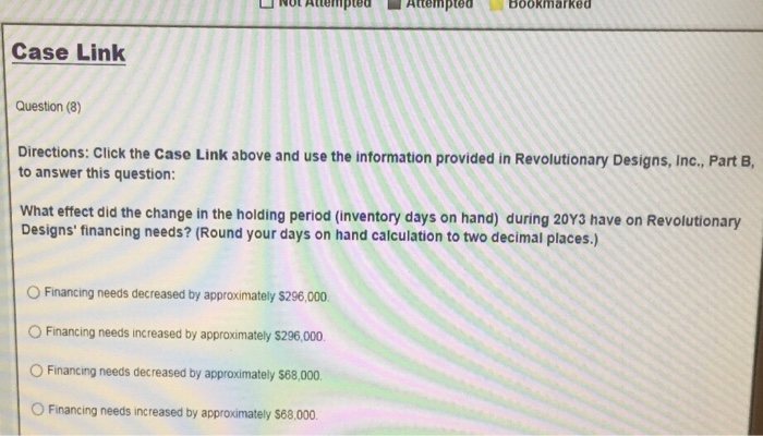  Not Attempted Attempted BOOkmarked Case Link Question (8) Directions: Click the