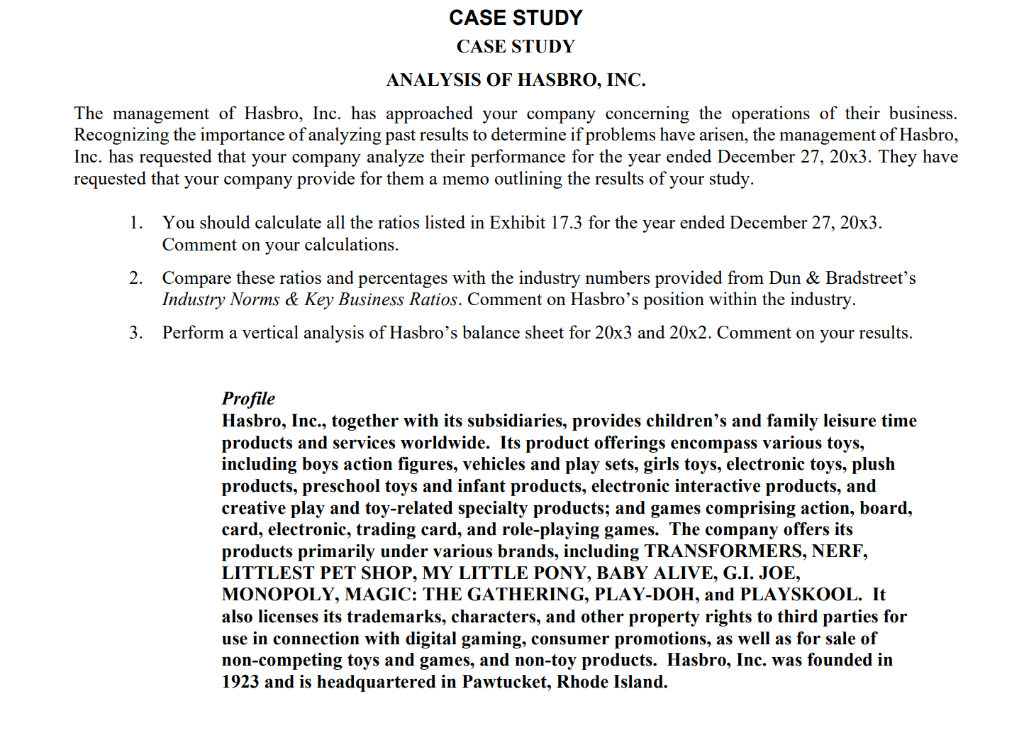 CASE STUDY CASE STUDY ANALYSIS OF HASBRO, INC. The management of