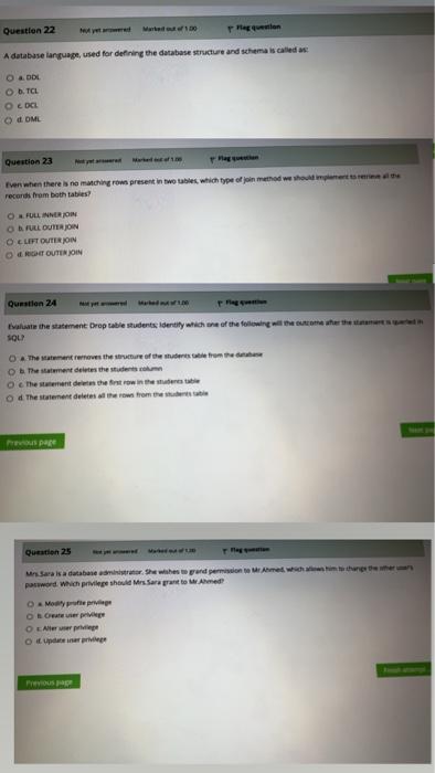  Question 22 Here A database language used for defining the database