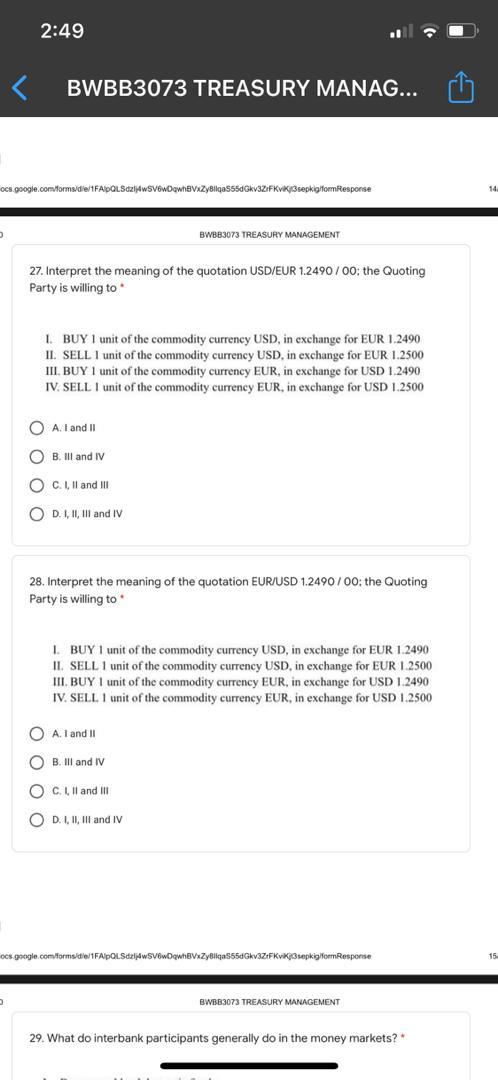 Can you help me to answer this question? Subject Treasury Management 2:49