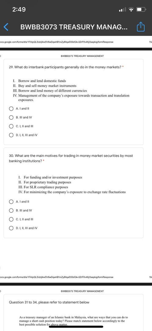 BWBB3073 TREASURY MANAG... ocs.google.com/forms/die/1FAIpQLSdztwsV6wDownBVxZyBilqas55dGkv3Z:FKvik sepkigomResponse 14 BWBB3073 TREASURY MANAGEMENT 27. Interpret the