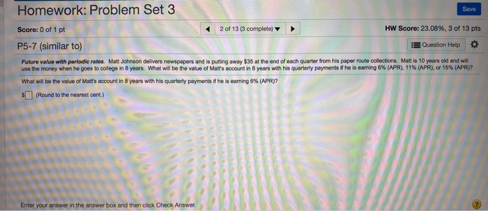  oblem Set 3 Save Homework: Problem Set 3 Score: 0 of