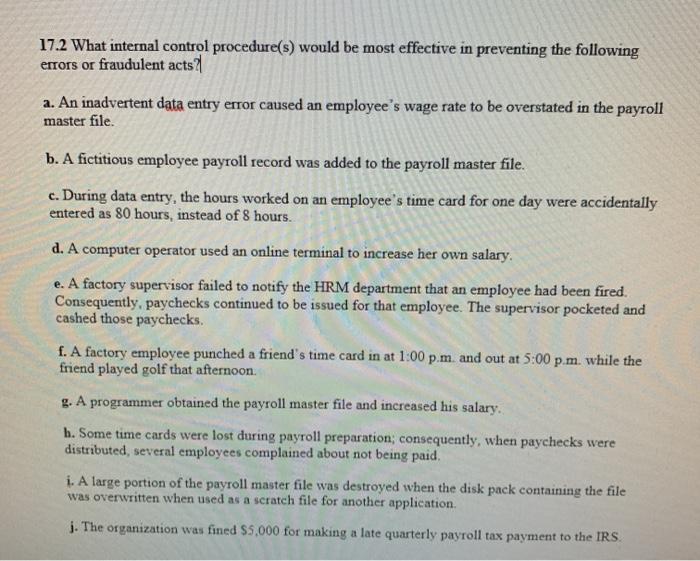  17.2 What internal control procedure(s) would be most effective in preventing