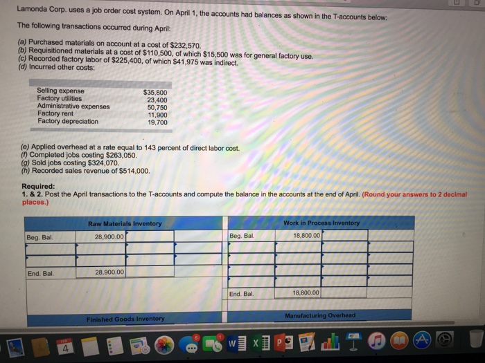  Please Answer in Question format Lamonda Corp. uses a job order