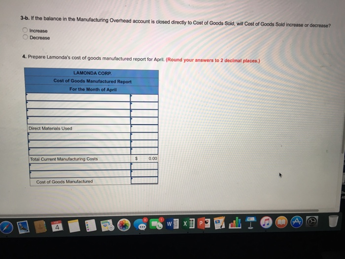 on account at a cost of $232,570 (b) Requisitioned materials at a