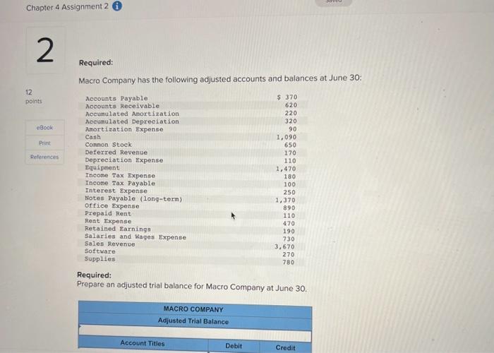 can you help me fill out this chart? Required: Macro Company has