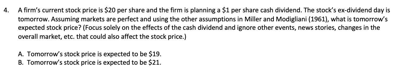 The correct answer is A. Please explain how to solve. 4. A