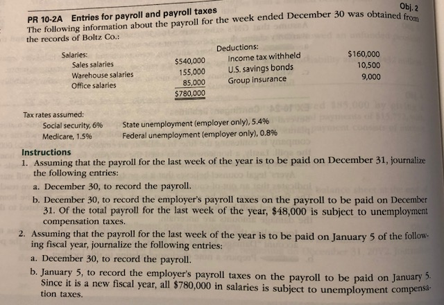 Obj. 2 rom PR 10-2A Entries for payroll and payroll taxes
