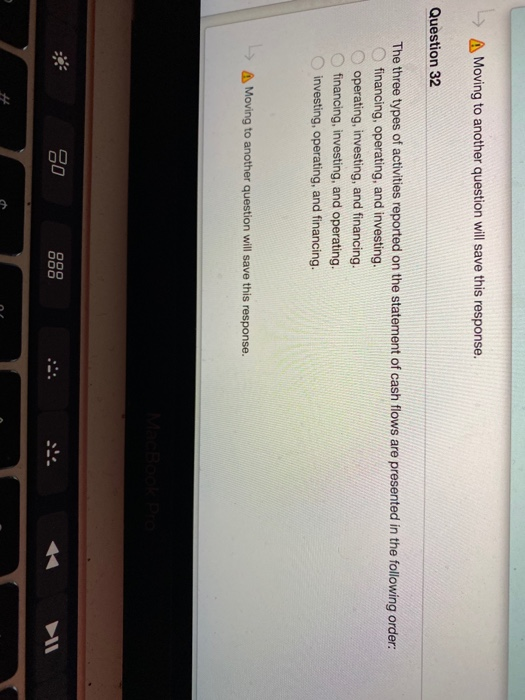  -> A Moving to another question will save this response. Question