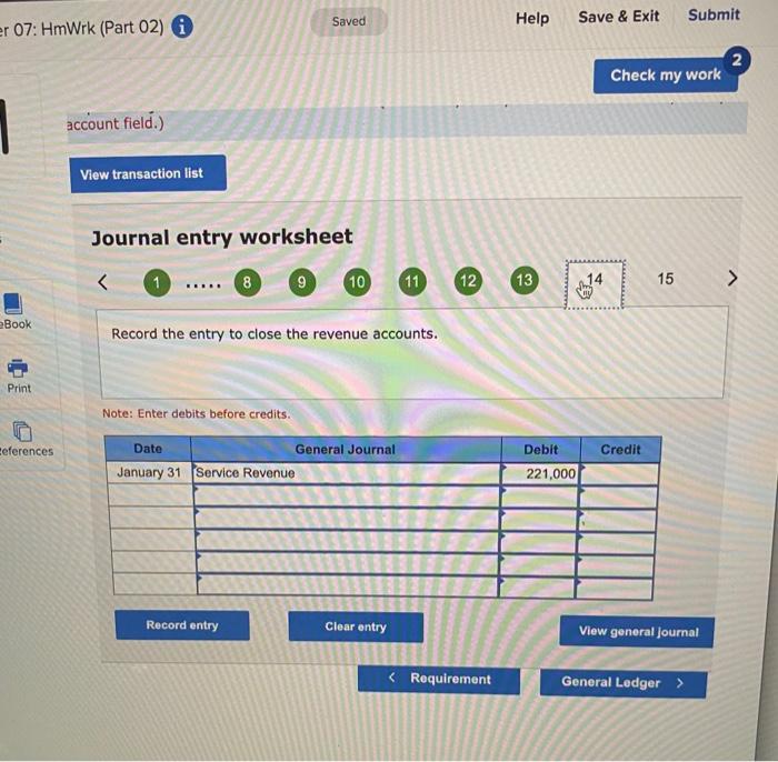 the information inputted account field.) Journal entry worksheet \begin{tabular}{|c|c|c|c|c|c|} \hline> & 11