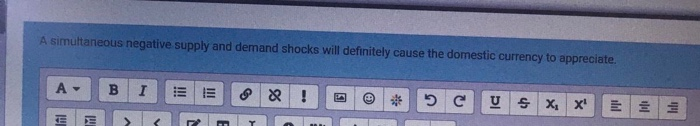 a depreciation of the domestic currency (Hint: draw a picture) A B