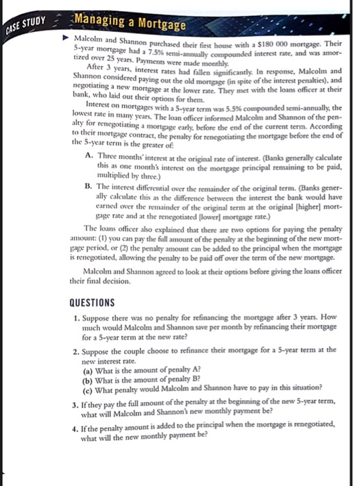 Managing a Mortgage CASE STUDY Malcolm and Shannon purchased their first house