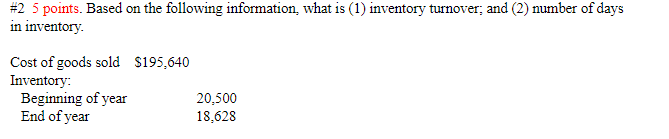  #2 5 points. Based on the following information, what is (1)