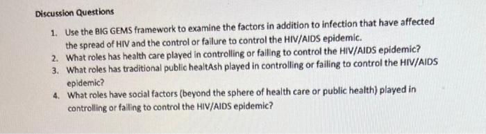  Discussion Questions 1. Use the BIG GEMS framework to examine the