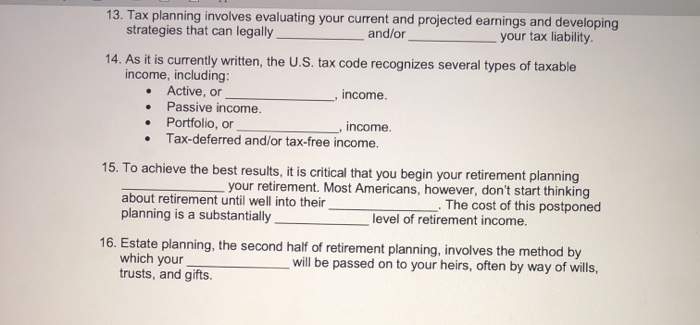 decision making regarding current and deferred spending. 2. Financial goals describe the