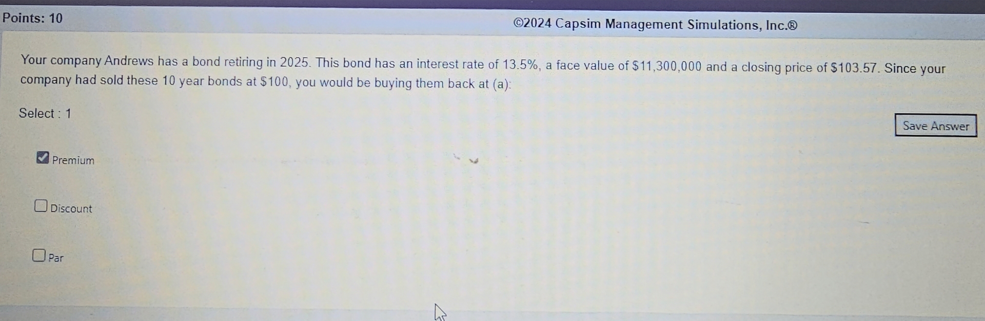  Points: 10 2024 Capsim Management Simulations, Inc.(8 Your company Andrews has