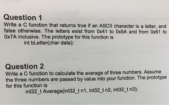  Question 1 Write a C function that returns true if an