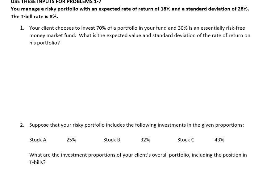 solve Both for like USE THESE INPUTS FOR PROBLEMS 1-7 You manage