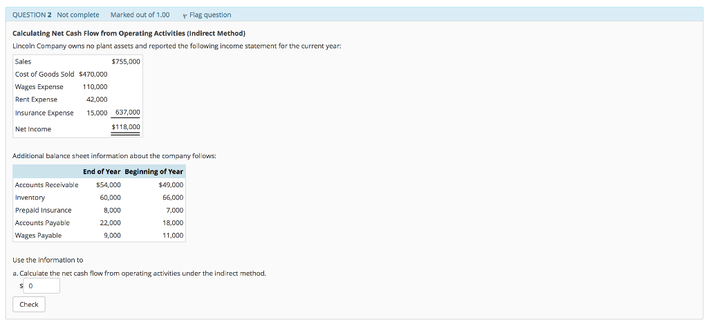  QUESTION 2 Not complete Marked out of 1.00 ?Flag question Calculating