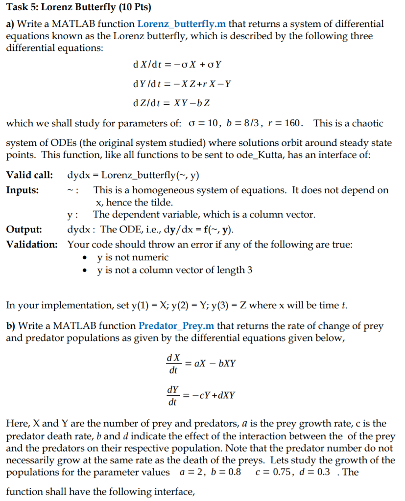 Task 5: Lorenz Butterfly (10 Pts) a) Write a MATLAB function