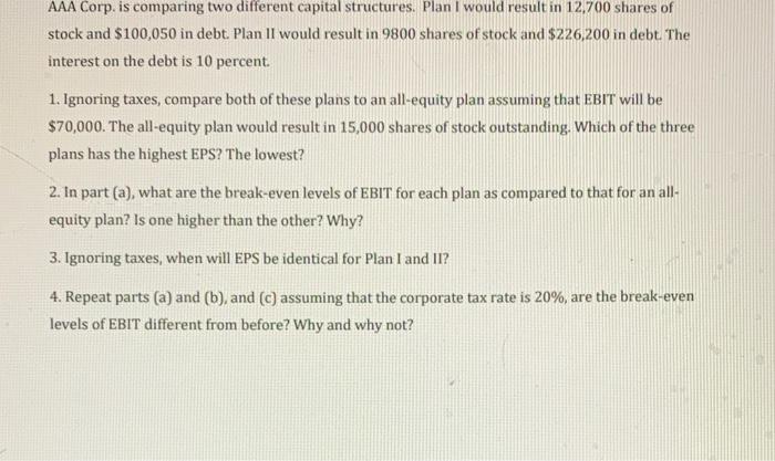 Please do in excel with formulas AAA Corp. is comparing two different