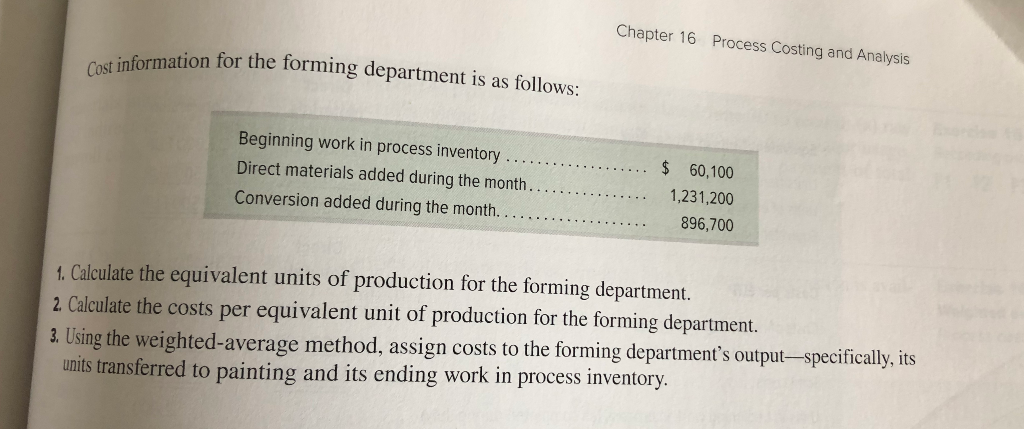 output C2 The Fields Company has two manufacturing departments, forming and painting.