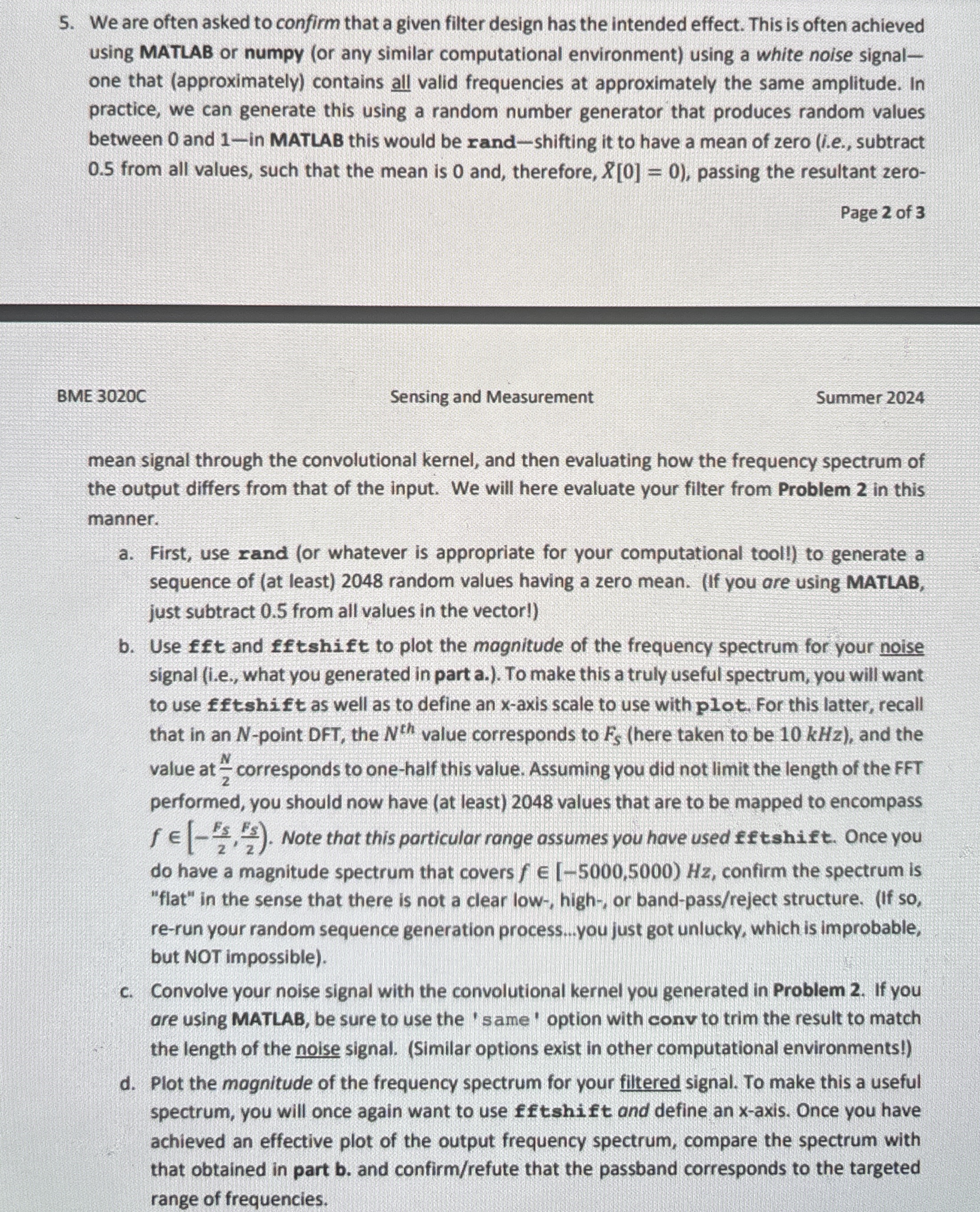  We are often asked to confirm that a given filter design