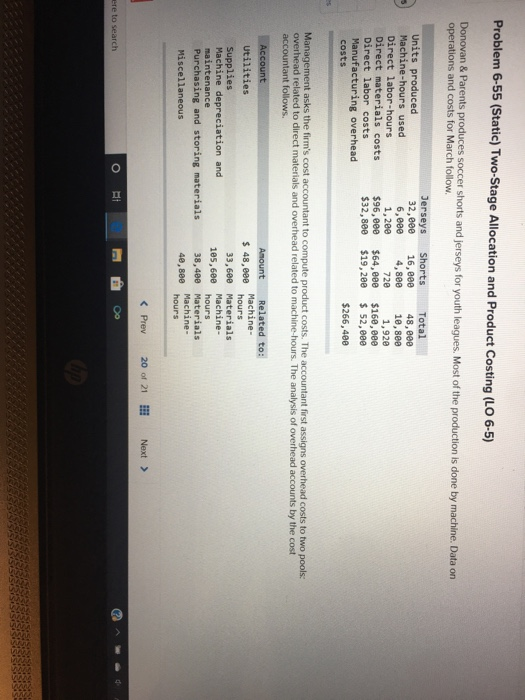  8 Problem 6-55 (Static) Two-Stage Allocation and Product Costing (LO 6-5)