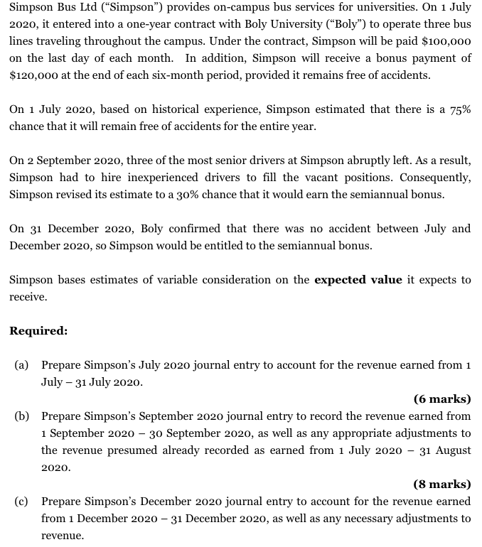  Simpson Bus Ltd (Simpson) provides on-campus bus services for universities. On