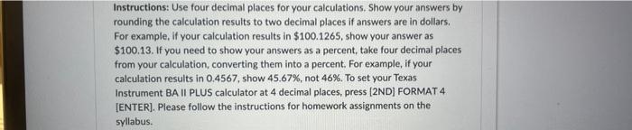 your calculations. Show your answers by rounding the calculation results to two