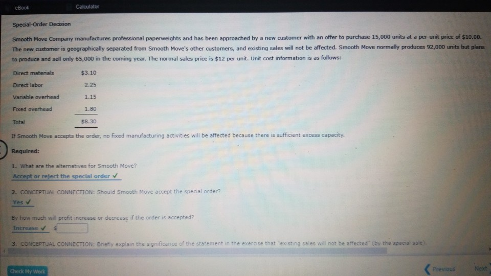 QUESTION 1 & 2 Calculator ook Special-Order Decision Smooth Move Company