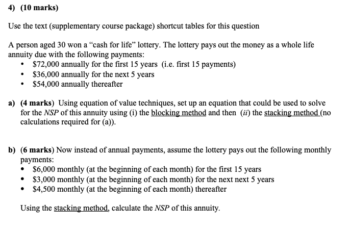  4) (10 marks) Use the text (supplementary course package) shortcut tables